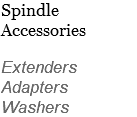 Spindle Accessories Extenders Adapters Washers